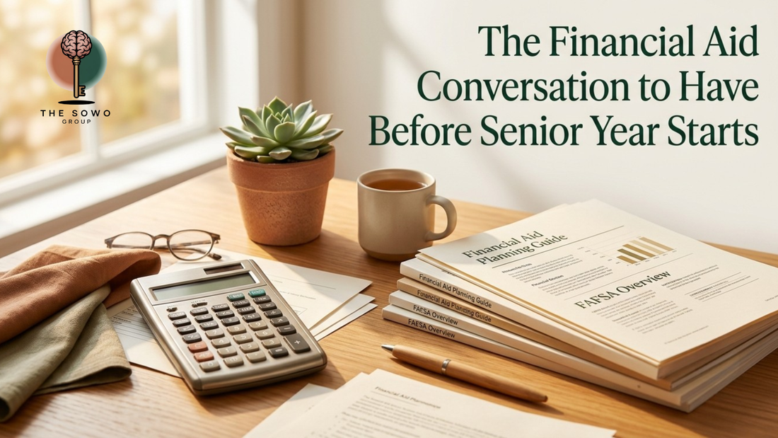 The Financial Aid Conversation to Have Before Senior Year Starts